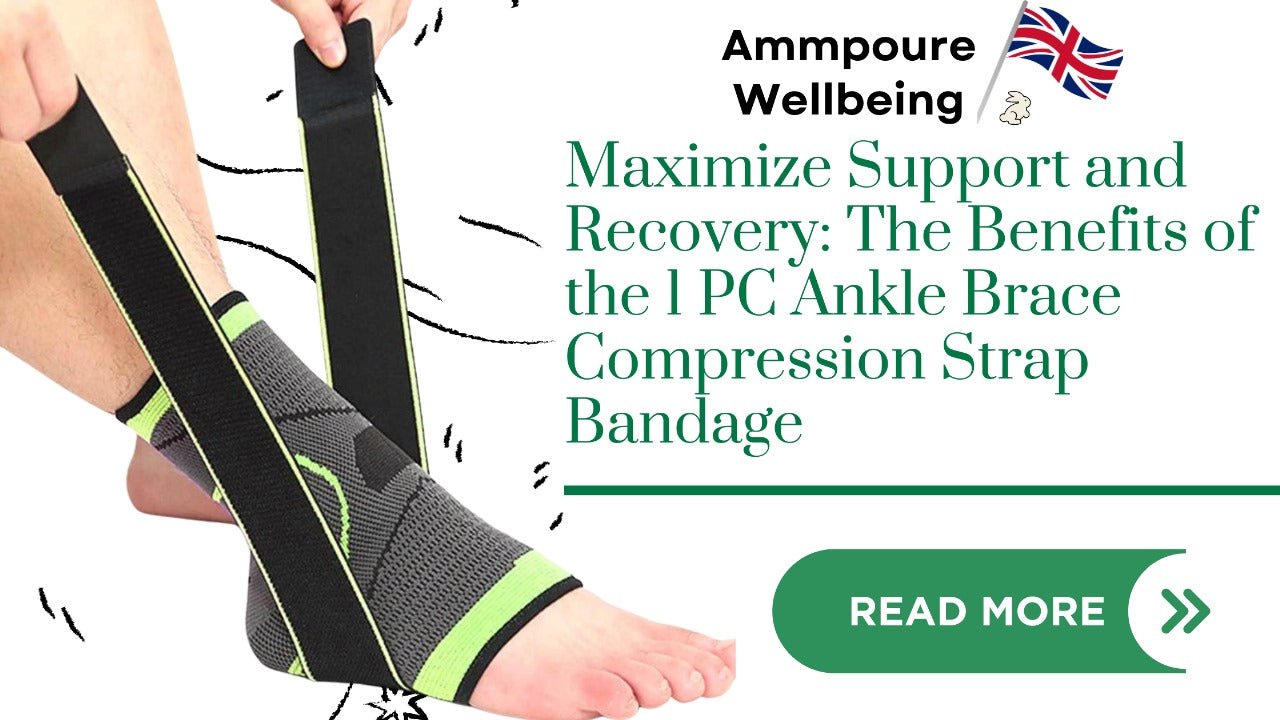 Maximize Support and Recovery: The Benefits of the 1 PC Ankle Brace Compression Strap Bandage - Ammpoure Wellbeing